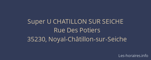 Super U CHATILLON SUR SEICHE