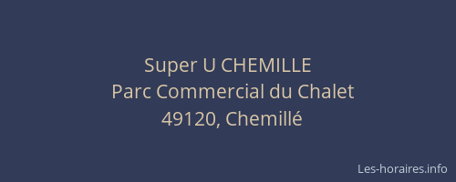 Super U CHEMILLE