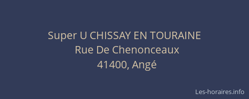 Super U CHISSAY EN TOURAINE