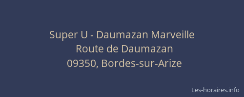Super U - Daumazan Marveille