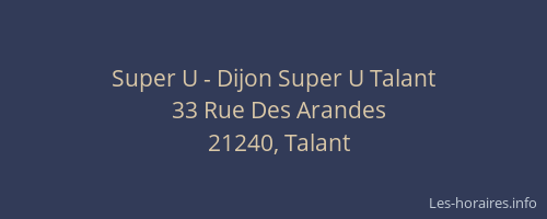 Super U - Dijon Super U Talant