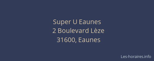 Super U Eaunes