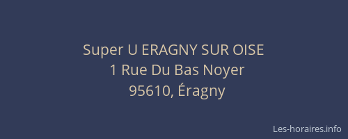 Super U ERAGNY SUR OISE