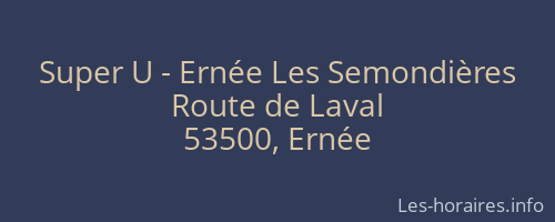 Super U - Ernée Les Semondières