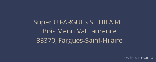 Super U FARGUES ST HILAIRE