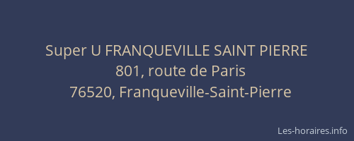 Super U FRANQUEVILLE SAINT PIERRE