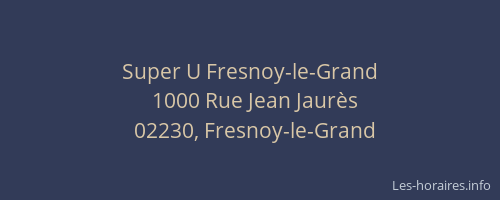 Super U Fresnoy-le-Grand