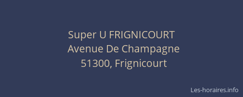Super U FRIGNICOURT