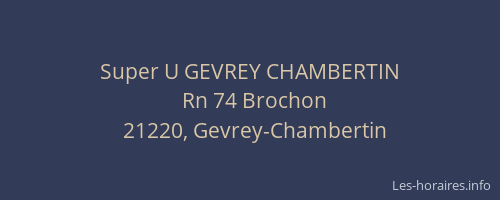 Super U GEVREY CHAMBERTIN
