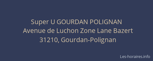 Super U GOURDAN POLIGNAN