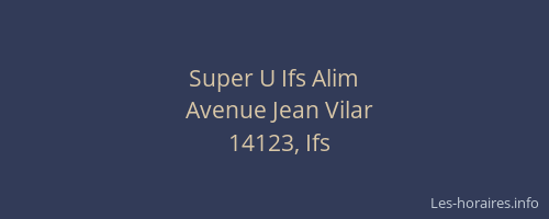 Super U Ifs Alim