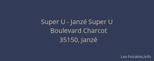 Super U - Janzé Super U
