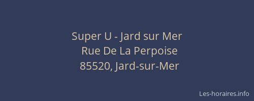 Super U - Jard sur Mer