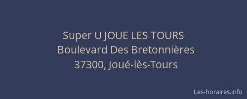 Super U JOUE LES TOURS