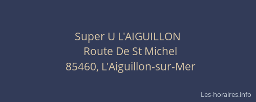 Super U L'AIGUILLON