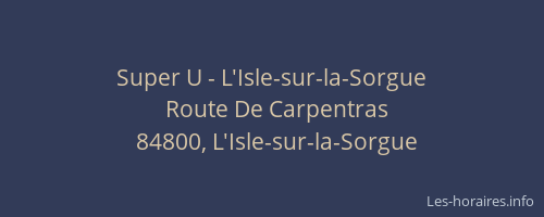 Super U - L'Isle-sur-la-Sorgue