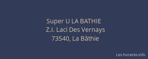 Super U LA BATHIE