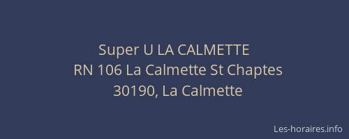 Super U LA CALMETTE