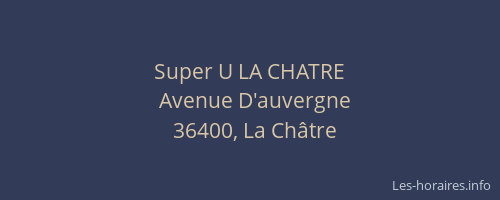 Super U LA CHATRE