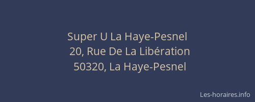 Super U La Haye-Pesnel