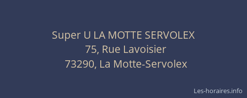 Super U LA MOTTE SERVOLEX