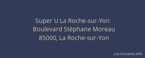 Super U La Roche-sur-Yon