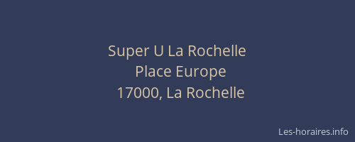 Super U La Rochelle