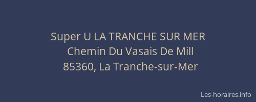 Super U LA TRANCHE SUR MER