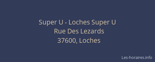 Super U - Loches Super U