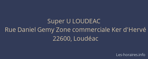 Super U LOUDEAC