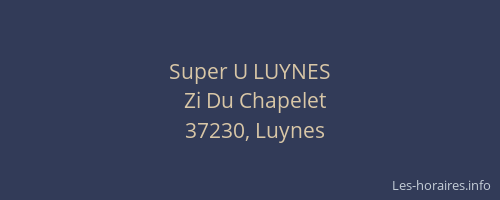 Super U LUYNES