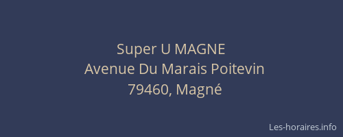 Super U MAGNE