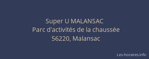 Super U MALANSAC
