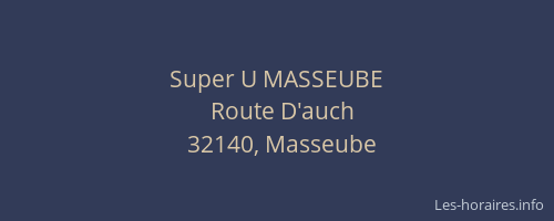 Super U MASSEUBE