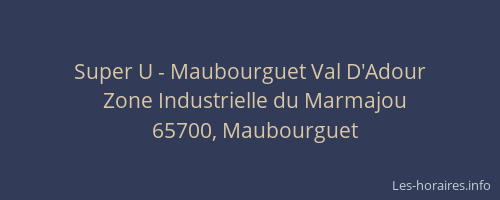 Super U - Maubourguet Val D'Adour