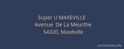 Super U MAXEVILLE