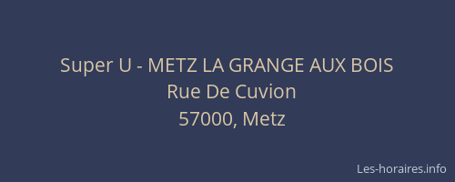 Super U - METZ LA GRANGE AUX BOIS