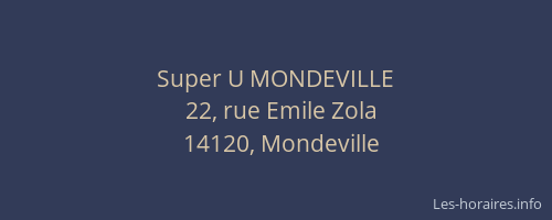 Super U MONDEVILLE