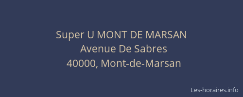 Super U MONT DE MARSAN
