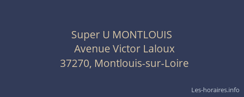 Super U MONTLOUIS