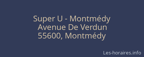 Super U - Montmédy