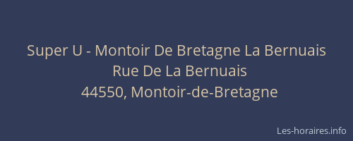 Super U - Montoir De Bretagne La Bernuais