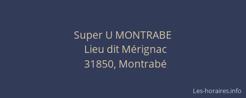Super U MONTRABE
