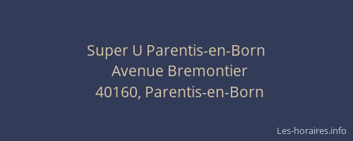 Super U Parentis-en-Born
