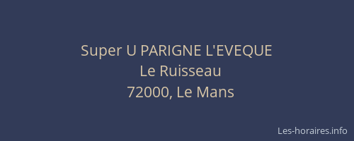 Super U PARIGNE L'EVEQUE