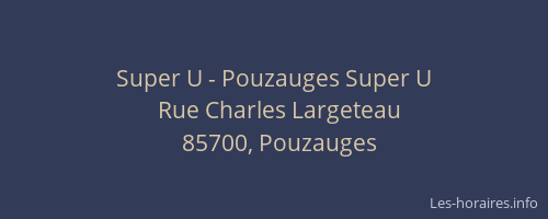 Super U - Pouzauges Super U