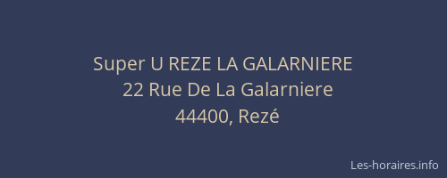 Super U REZE LA GALARNIERE