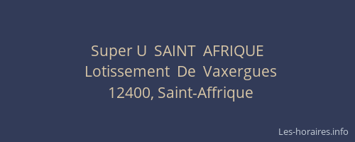 Super U  SAINT  AFRIQUE