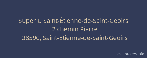 Super U Saint-Étienne-de-Saint-Geoirs