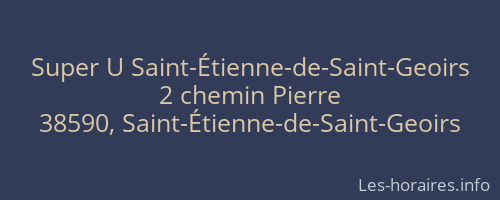 Super U Saint-Étienne-de-Saint-Geoirs